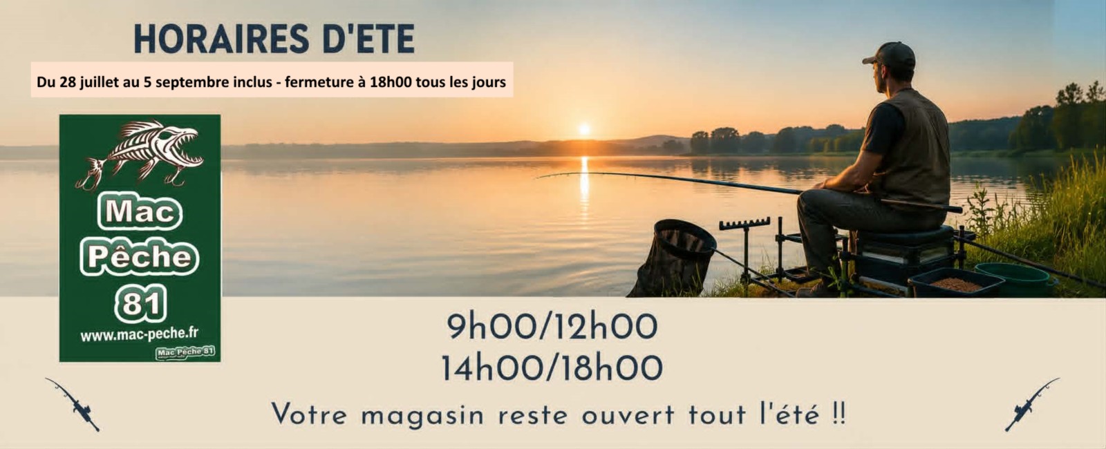 Horaires d'été magasin pêche tarn