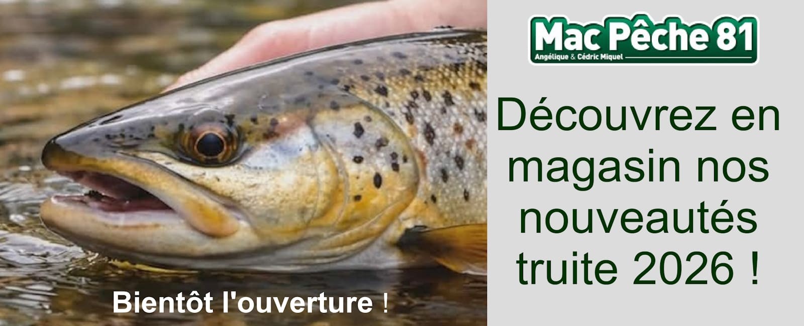 Nouveauté pêche à la truite